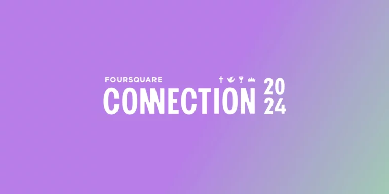 Foursquare Connection 2024